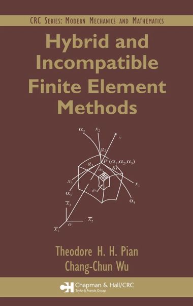 Hybrid and Incompatible Finite Element Methods (eBook, PDF) Hybrid and Incompatible Finite Element Methods (eBook, PDF)