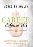 Career Defense 101 (eBook, ePUB)
