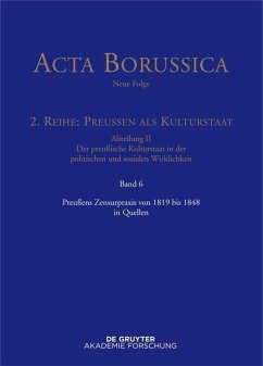 Preußens Zensurpraxis von 1819 bis 1848 in Quellen (eBook, PDF)