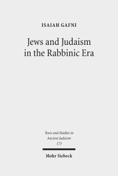 Jews and Judaism in the Rabbinic Era - Gafni, Isaiah M.