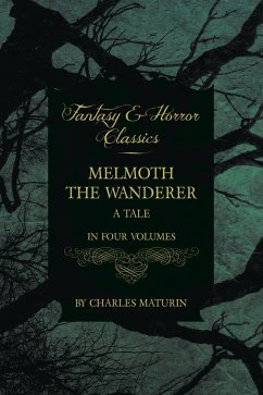 Melmoth the Wanderer (eBook, ePUB) - Maturin, Charles