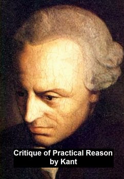 Critique of Practical Reason (eBook, ePUB) - Kant, Immanuel