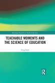 Teachable Moments and the Science of Education (eBook, PDF)
