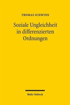 Soziale Ungleichheit in differenzierten Ordnungen - Schwinn, Thomas
