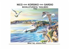 Nico<=>Korsiko<=>Sardio (eBook, ePUB) - Cavelan, Jean-Pierre