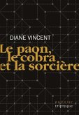 Le paon, le cobra et la sorciere (eBook, PDF) Le paon, le cobra et la sorciere (eBook, PDF)