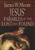 Jesus' Parables of the Lost and Found (eBook, ePUB)