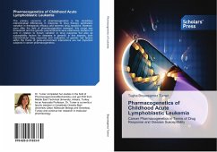 Pharmacogenetics of Childhood Acute Lymphoblastic Leukemia - Boyunegmez Tumer, Tugba