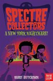 Spectre Collectors: A New York Nightmare! (eBook, ePUB)