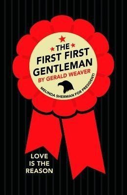 The First First Gentleman (eBook, ePUB) The First First Gentleman (eBook, ePUB)