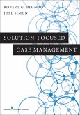 Solution-Focused Case Management (eBook, ePUB)