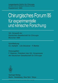 102. Kongreß der Deutschen Gesellschaft für Chirurgie München, 10.-13. April 1985 (eBook, PDF)