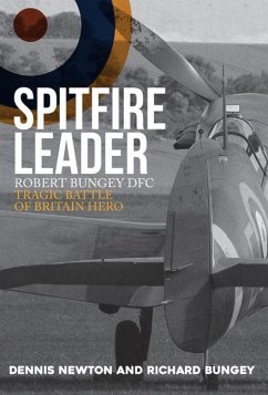 Spitfire Leader - Newton, Dennis; Bungey, Richard
