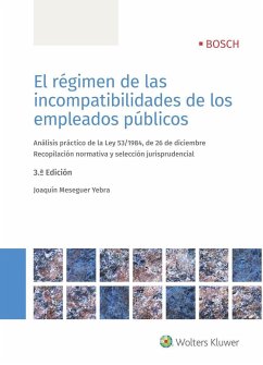 El régimen de las incompatibilidades de los empleados públicos - Messeguer Yebra, Joaquín