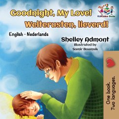 Goodnight, My Love! Welterusten, lieverd! - Admont, Shelley; Books, Kidkiddos