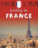 Living In: Europe: France