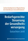 Bedarfsgerechte Steuerung der Gesundheitsversorgung