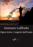 Open Arms -I segreti dell'isola- (Nuova edizione) (eBook, ePUB)