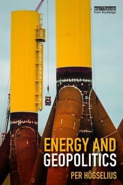 Energy and Geopolitics - Högselius, Per