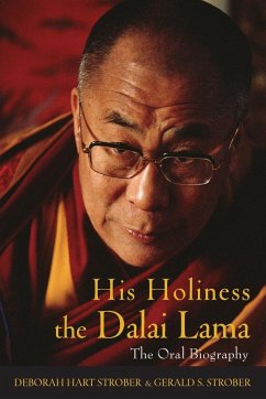 His Holiness the Dalai Lama - Strober, Deborah Hart; Strober, Gerald S.