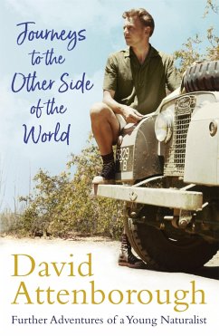 Journeys to the Other Side of the World - Attenborough, David