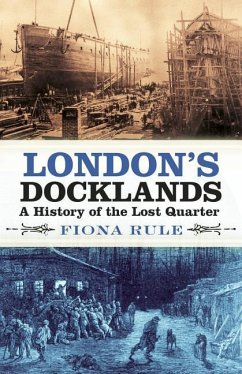 London's Docklands - Rule, Fiona