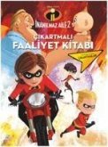 Inanilmaz Aile 2 - Cikartmali