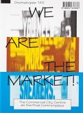 We Are the Market!: 'We Want Inclusivity, and We Are Here to Take It!'