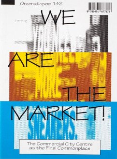 We Are the Market!: 'We Want Inclusivity, and We Are Here to Take It!' - Lomme, Freek