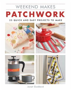 Weekend Makes: Patchwork - Goddard, Janet