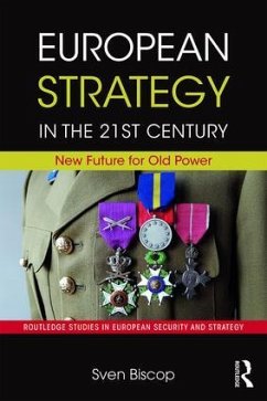 European Strategy in the 21st Century - Biscop, Sven