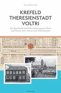 Krefeld-Theresienstadt-Voltri - Goll, Hans Walter