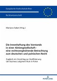 Die Innenhaftung des Vorstands in einer Aktiengesellschaft - eine rechtsvergleichende Betrachtung zum deutschen und polnischen Recht