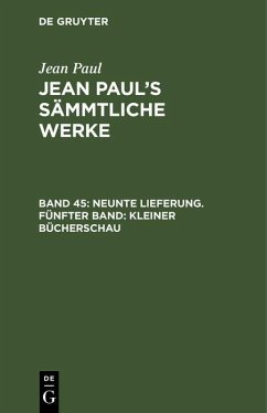 Neunte Lieferung. Fünfter Band: Kleiner Bücherschau (eBook, PDF) - Paul, Jean