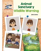 Reading Planet - Animal Sanctuary: Wildlife Warning - White: Galaxy