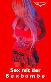 Sex mit der Sexbombe Sex mit der Sexbombe