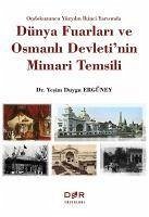 Ondokuzuncu Yüzyilin Ikinci Yarisinda Dünya Fuarlari - Duygu Ergüney, Yesim