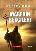 Mabedin Bekcileri - Özoltulular, Esref