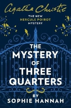 The Mystery of Three Quarters - Hanna, Sophie