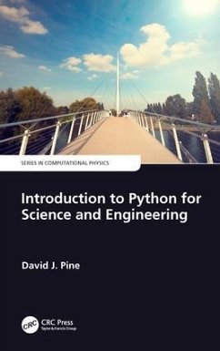 Introduction to Python for Science and Engineering - Pine, David J. (New York University, NY, USA)