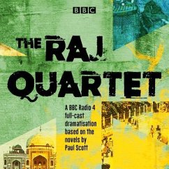 The Raj Quartet: The Jewel in the Crown, the Day of the Scorpion, the Towers of Silence & a Divis Ion of the Spoils - Scott, Paul