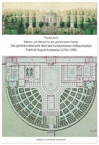 Referenz und Plädoyer für den geometrischen Garten: - Kuhn, Thomas