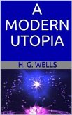 A Modern utopia (eBook, ePUB)