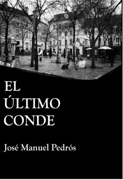 El último conde (eBook, ePUB) - Pedros Garcia, José Manuel