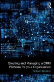 Creating and Managing a Crm Platform for Your Organisation