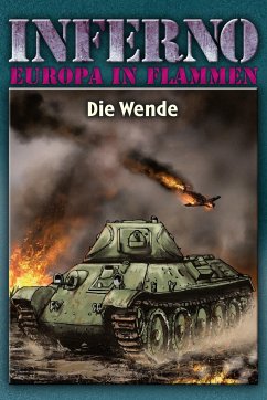 Inferno - Europa in Flammen, Band 5: Die Wende - Möllmann, Reinhardt