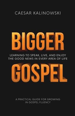 Bigger Gospel - Kalinowski, Caesar