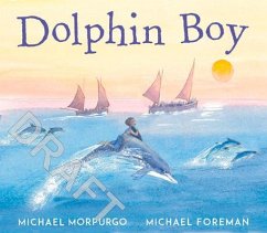 Dolphin Boy - Morpurgo, Michael