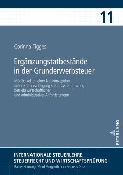 Ergänzungstatbestände in der Grunderwerbsteuer - Tigges, Corinna