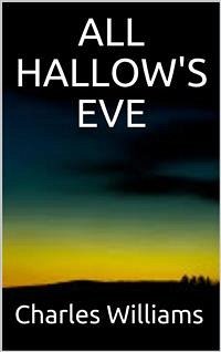 All Hallow's Eve (eBook, ePUB) - Williams, Charles